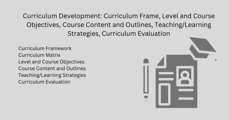 Curriculum Development: Curriculum Frame, Level and Course Objectives ...
