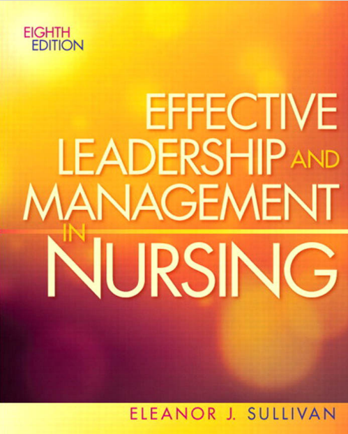 Effective Leadership and Management In Nursing