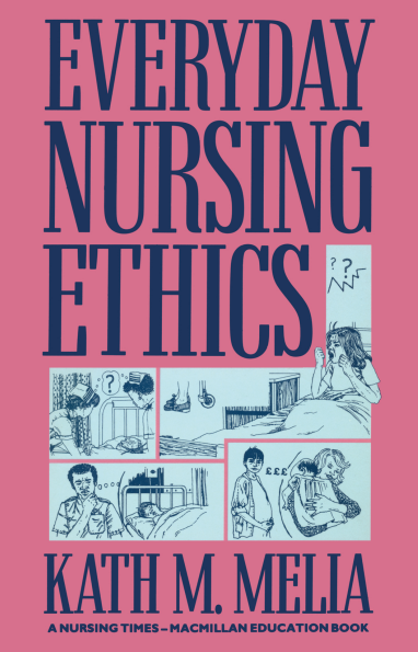Everyday Nursing Ethics