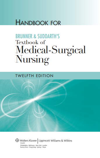 HANDBOOK FOR BRUNNER & SUDDARTH’S Textbook of Medical-Surgical Nursing