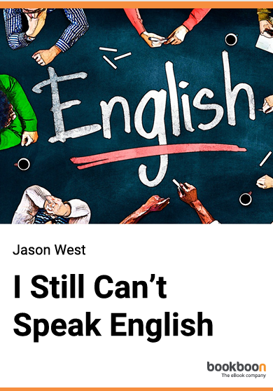 Jason West I Still Can't Speak English