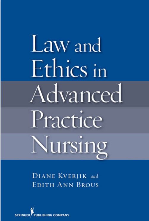 Law and ethics in Advanced Practice Nursing