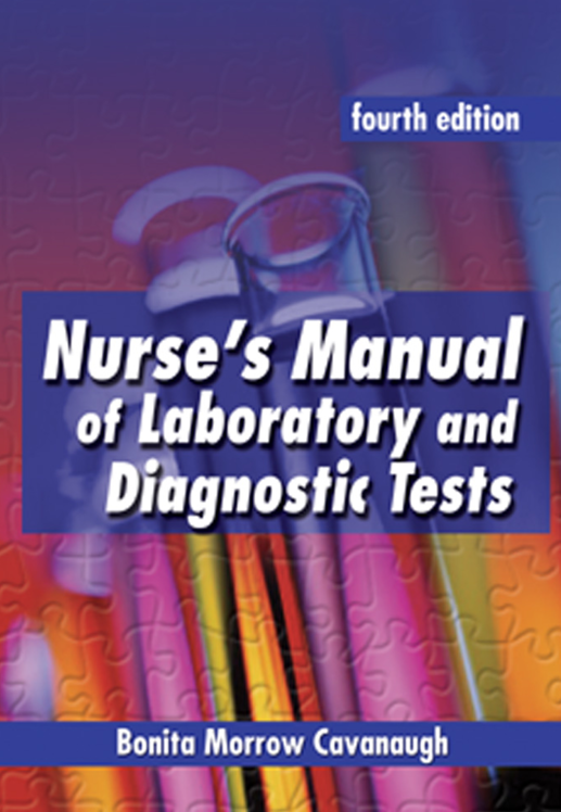 Nurses Manual of Laboratory and Diagnostic Tests