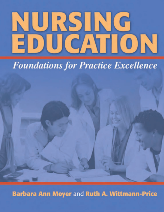 Nursing Education: Foundations for Practice Excellence