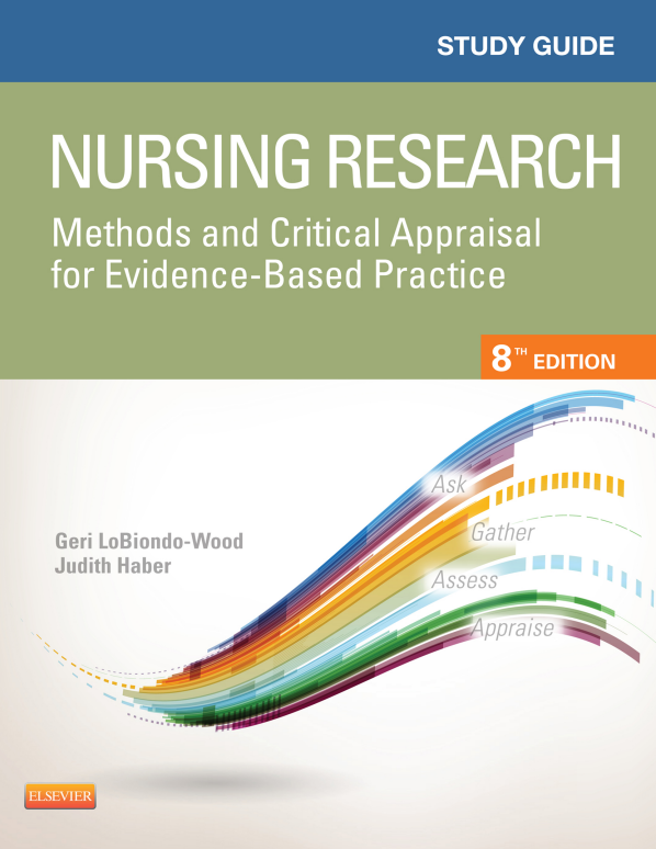 Nursing Research: Methods and Critical Appraisal for Evidence-Based Practice