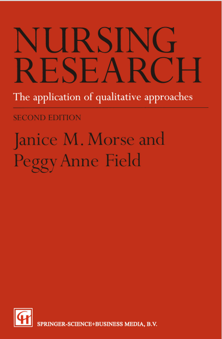 Nursing Research The Application of Qualitative Approaches