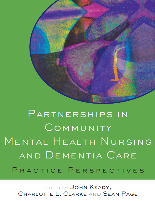Partnerships in Community Mental Health Nursing and Dementia Care Practice Perspectives