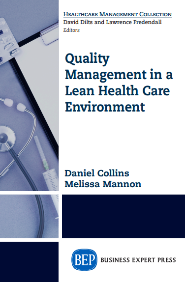 Quality Management in a Lean Health Care Environment