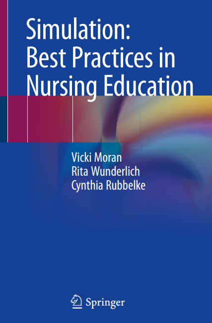 Simulation: Best Practices in Nursing Education