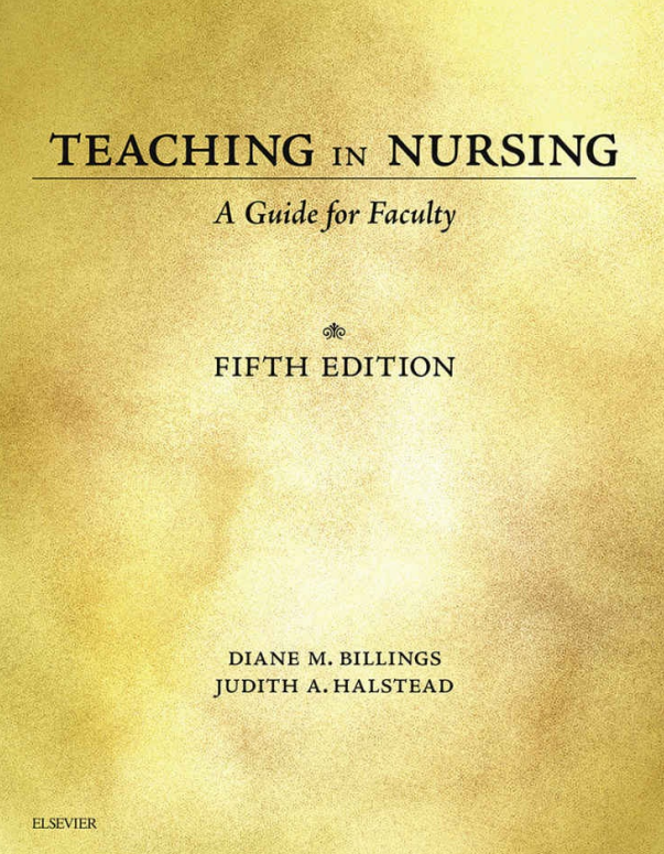 Teaching in Nursing A guide for Faculty