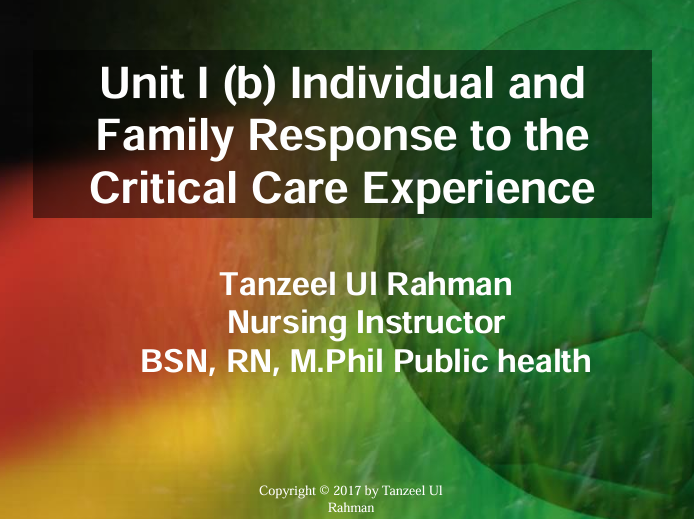 Unit I (b) Individual and Family Response to the Critical Care Experience
