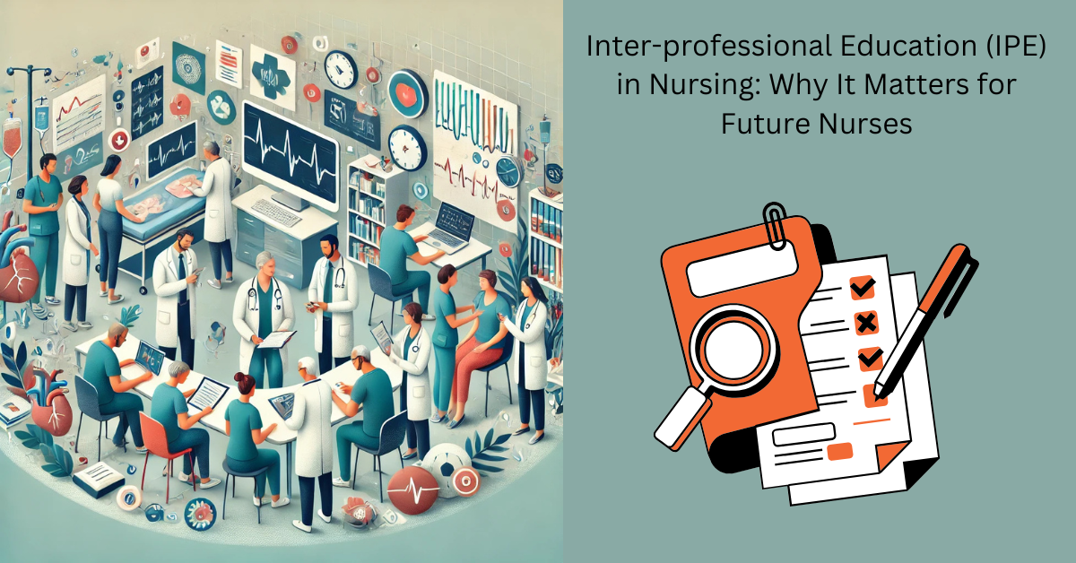 Inter-professional Education IPE in Nursing