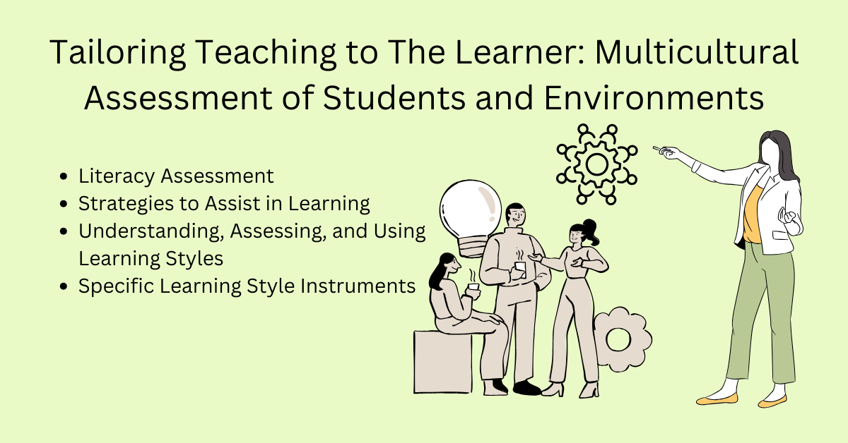 Tailoring Teaching to The Learner: Multicultural Assessment of Students and Environments