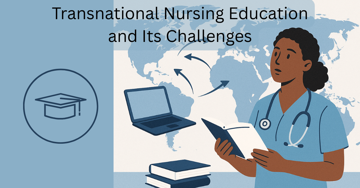 Transnational Nursing Education and Its Challenges