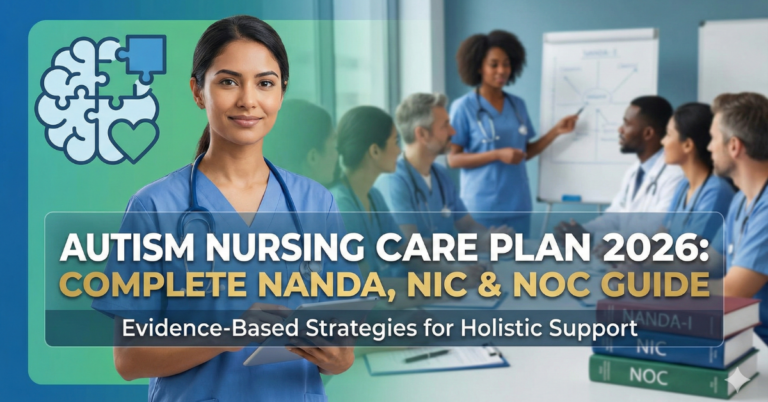 Autism Nursing Care Plan 2026: Complete NANDA, NIC & NOC Guide - Nurses ...