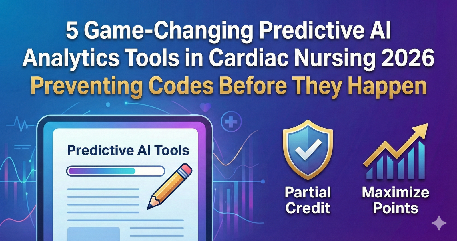 Explore 5 Game-Changing Predictive AI Analytics Tools in Cardiac Nursing 2026: Preventing Codes Before They Happen.