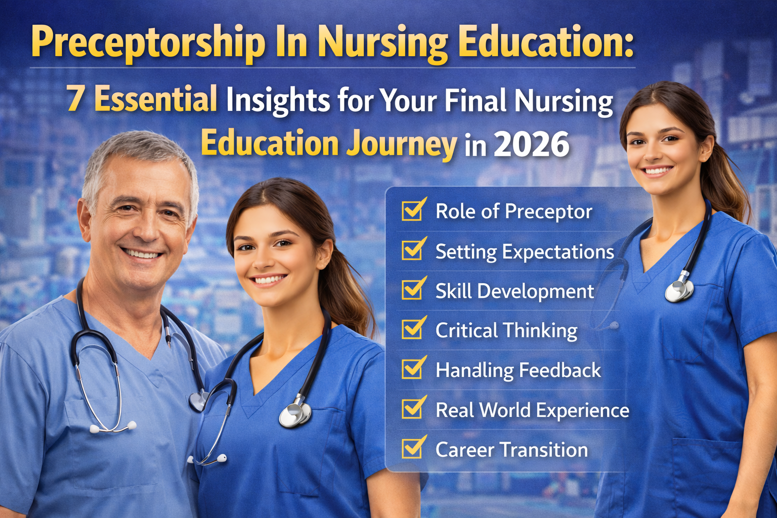 Preceptorships Preceptorship in Nursing Education: 7 Essential Insights for Your Final Nursing Education Journey in 2026.