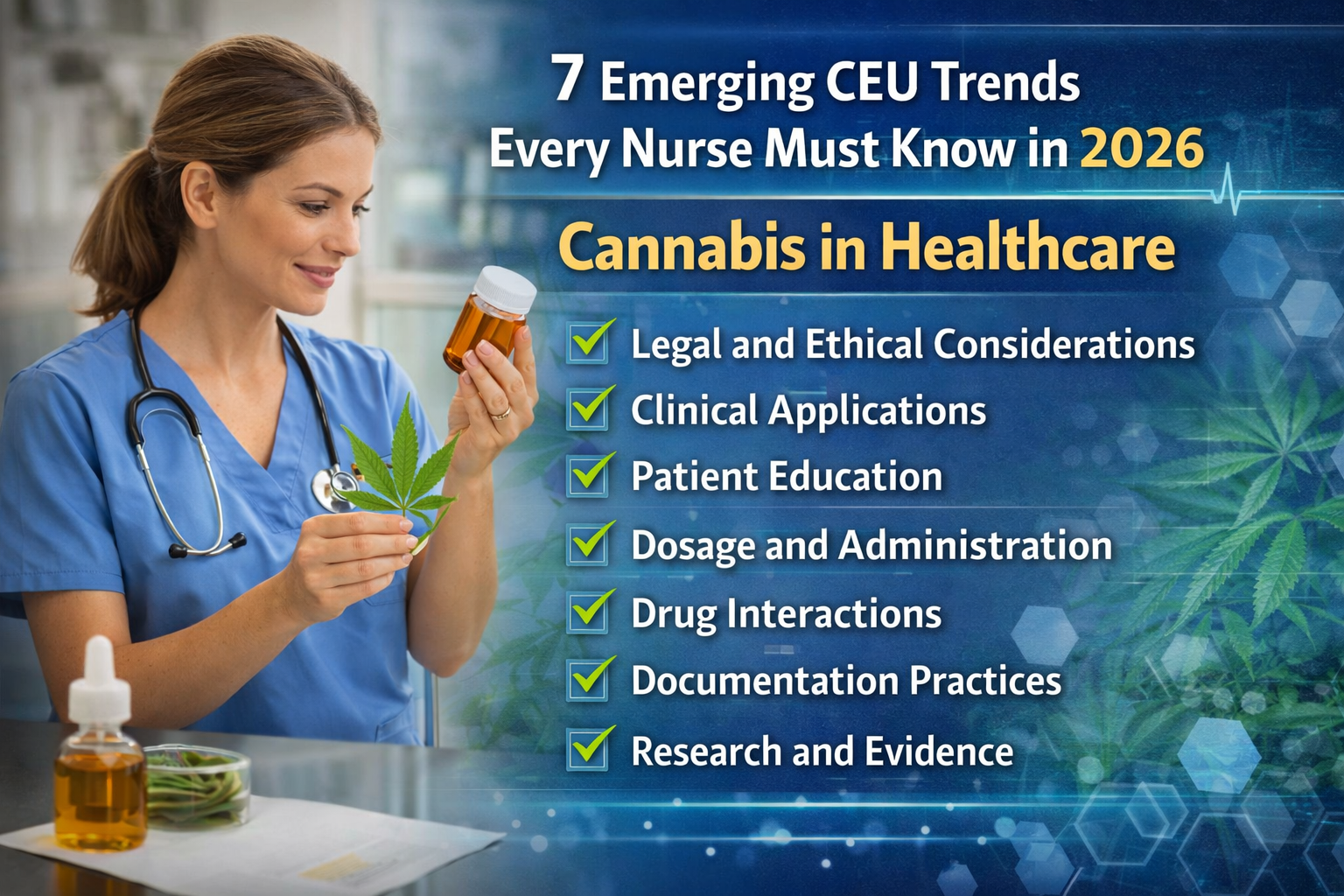 Discover 7 Emerging CEU Trends Every Nurse Must Know in 2026: Cannabis in Healthcare.