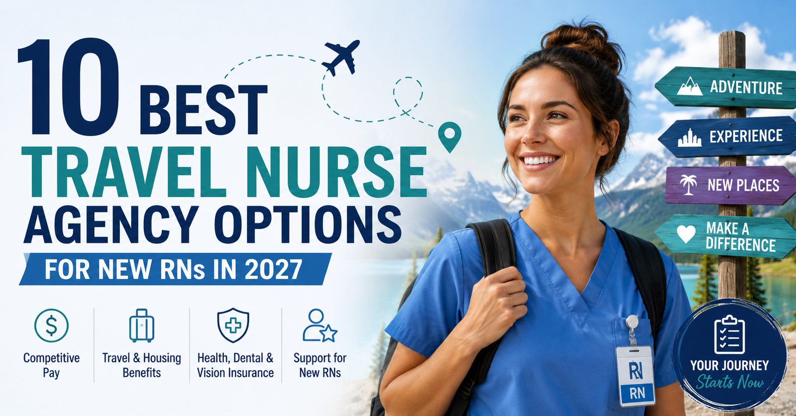 Discover the 10 Best Travel Nurse Agency Options for New RNs in 2027.
