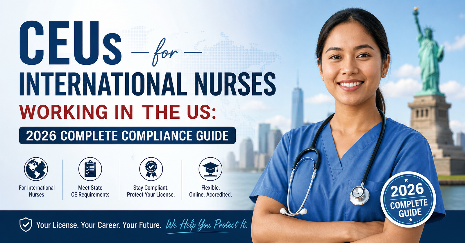 Discover CEUs for International Nurses Working in the US: 2026 Complete Compliance Guide.