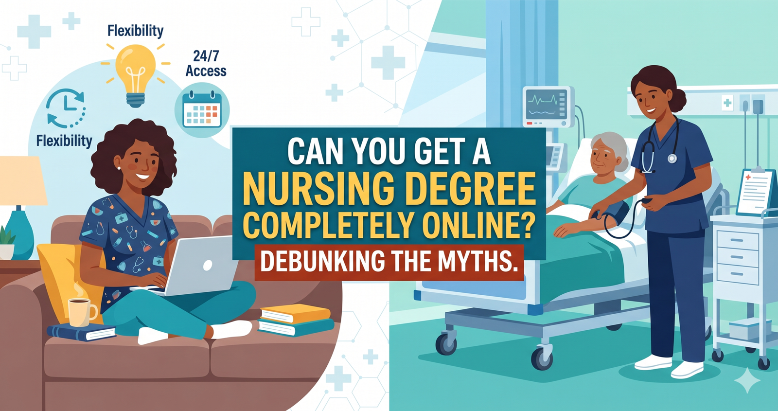 Explore Can You Get a Nursing Degree Completely Online? Debunking Myths.