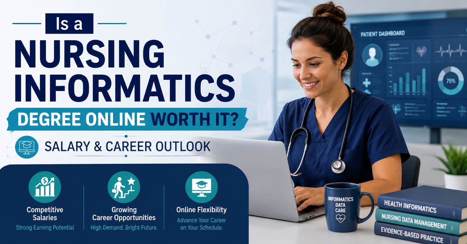 Let explore Is a Nursing Informatics Degree Online Worth It? Salary & Career Outlook.