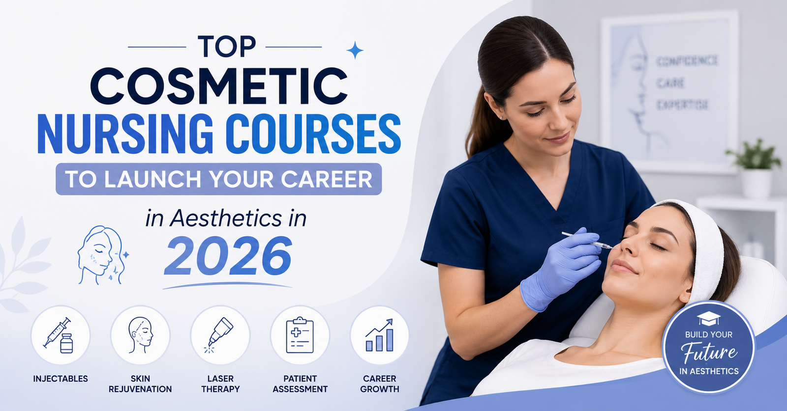 Discover the Top Cosmetic Nursing Courses to Launch Your Career in Aesthetics in 2026.