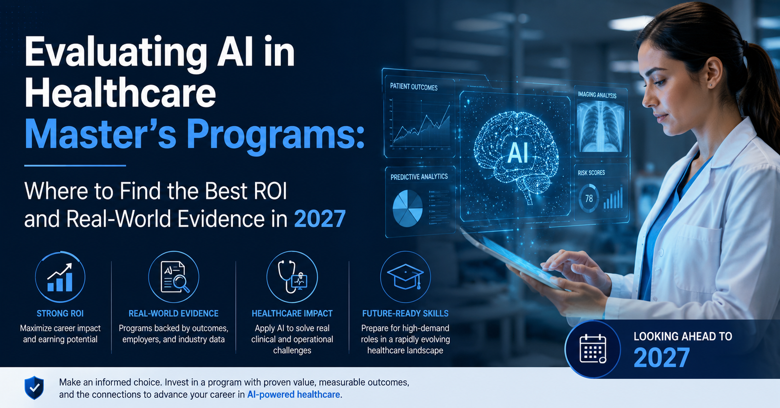 Let’s Evaluating AI in Healthcare Master's Programs: Where to Find the Best ROI and Real-World Evidence in 2027.