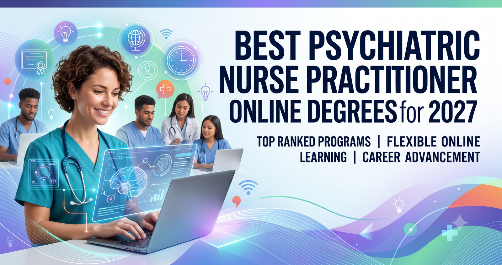What is Best Psychiatric Nurse Practitioner Online Degrees for 2027.