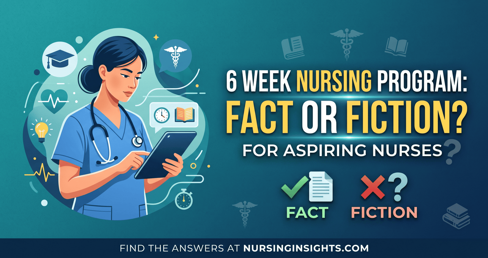 Curious approximately a 6 Week Nursing Program: Fact or Fiction for Aspiring Nurses?