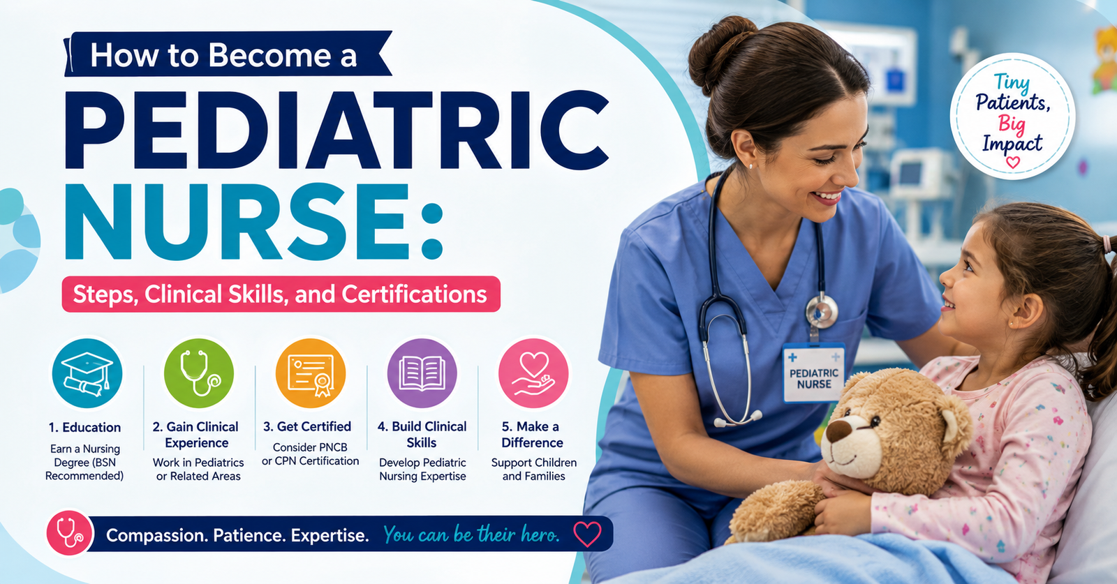 Learn How to Become a Pediatric Nurse: Steps, Clinical Skills, and Certifications.