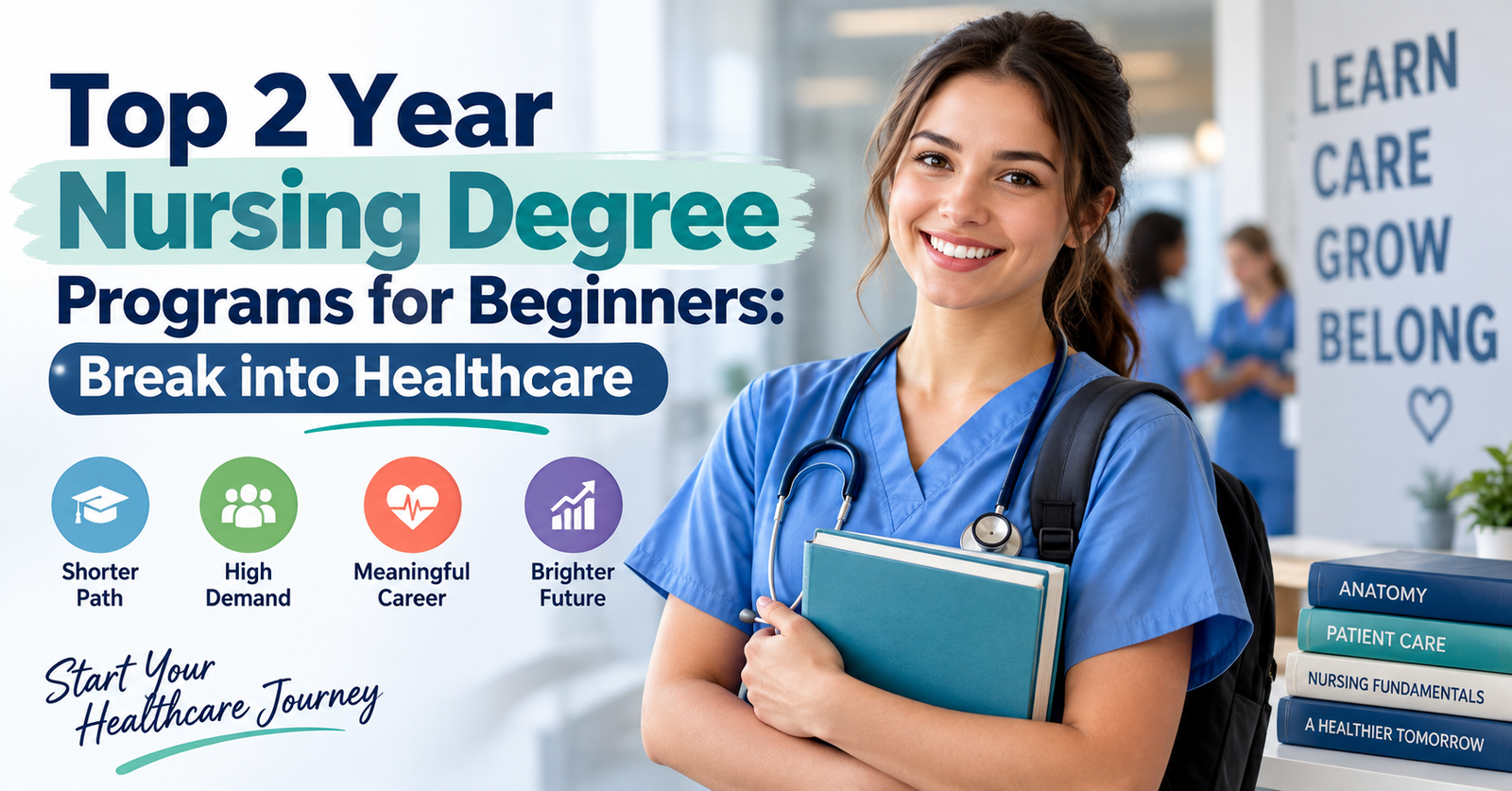 Discover the Top 2 Year Nursing Degree Programs for Beginners: Break into Healthcare