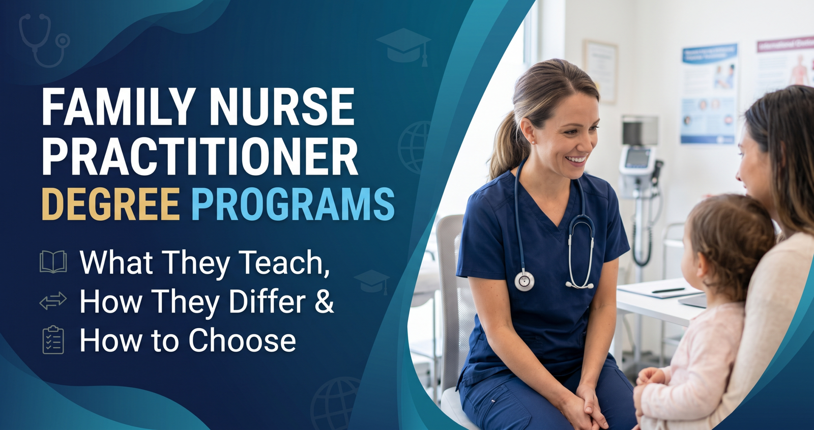 Compare Family Nurse Practitioner Degree Programs: What They Teach, How They Differ and How to Choose.