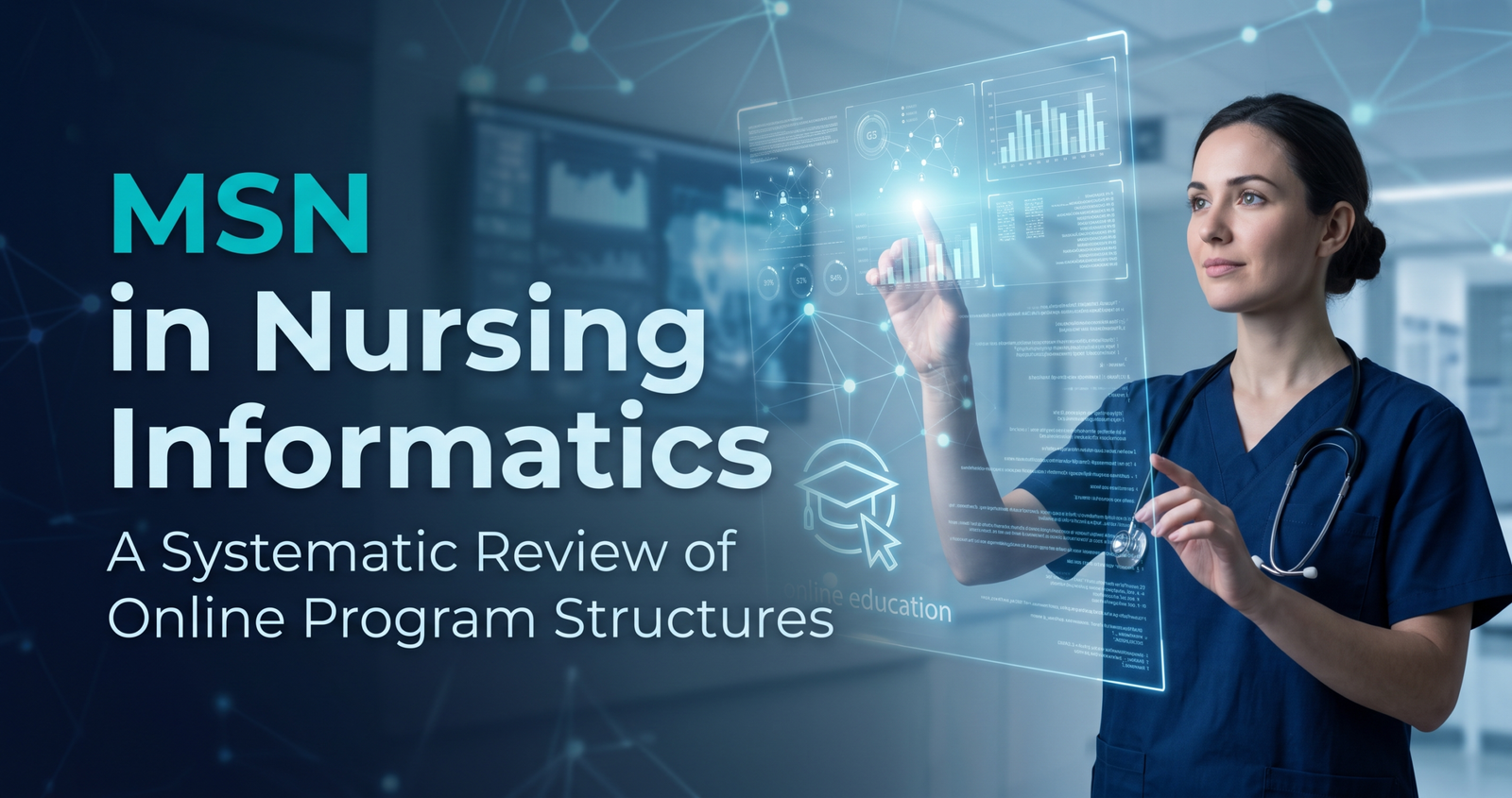 Comparing an MSN in Nursing Informatics: A Systematic Review of Online Program Structures.